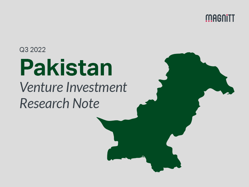 Q3 2022 Pakistan Venture Investment Research Note | MAGNiTT