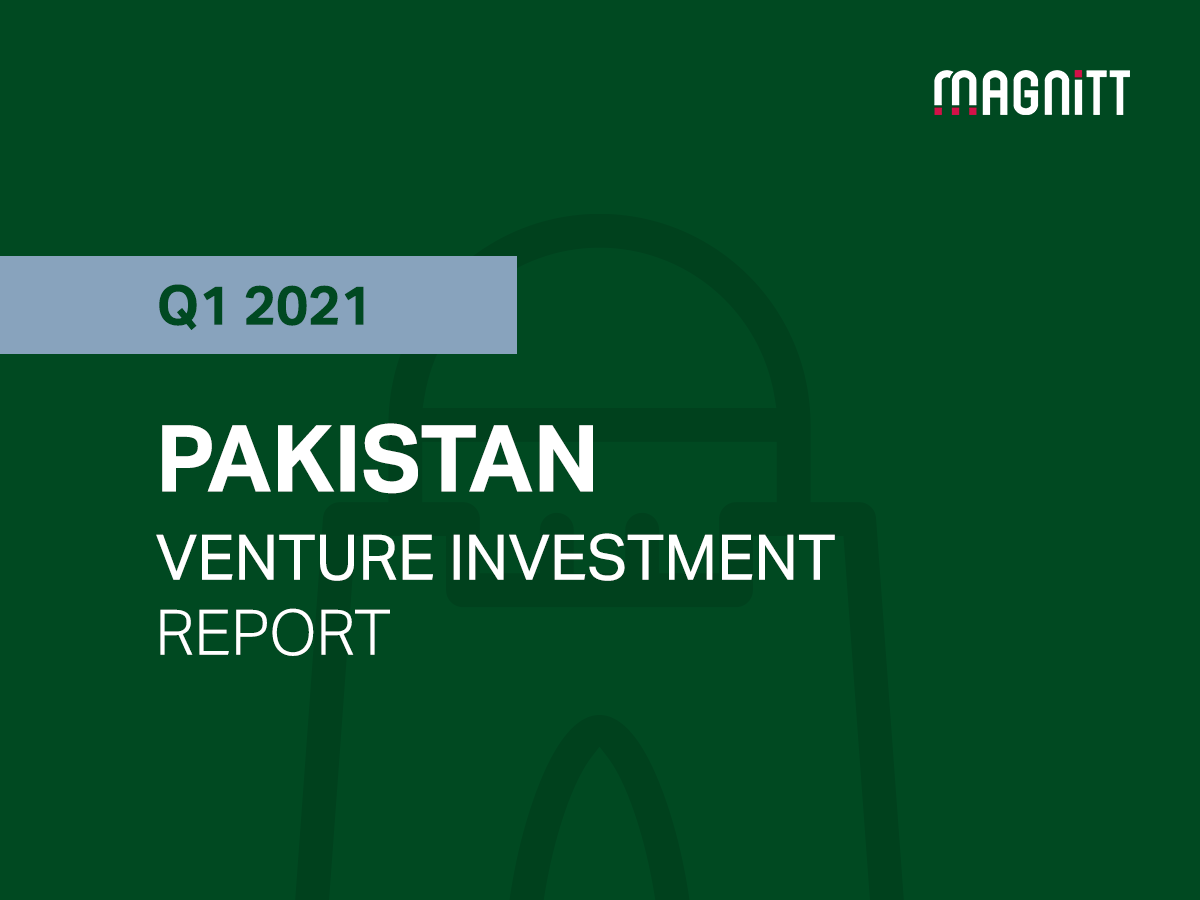 Pakistan Q1 2021 Venture Investment Report