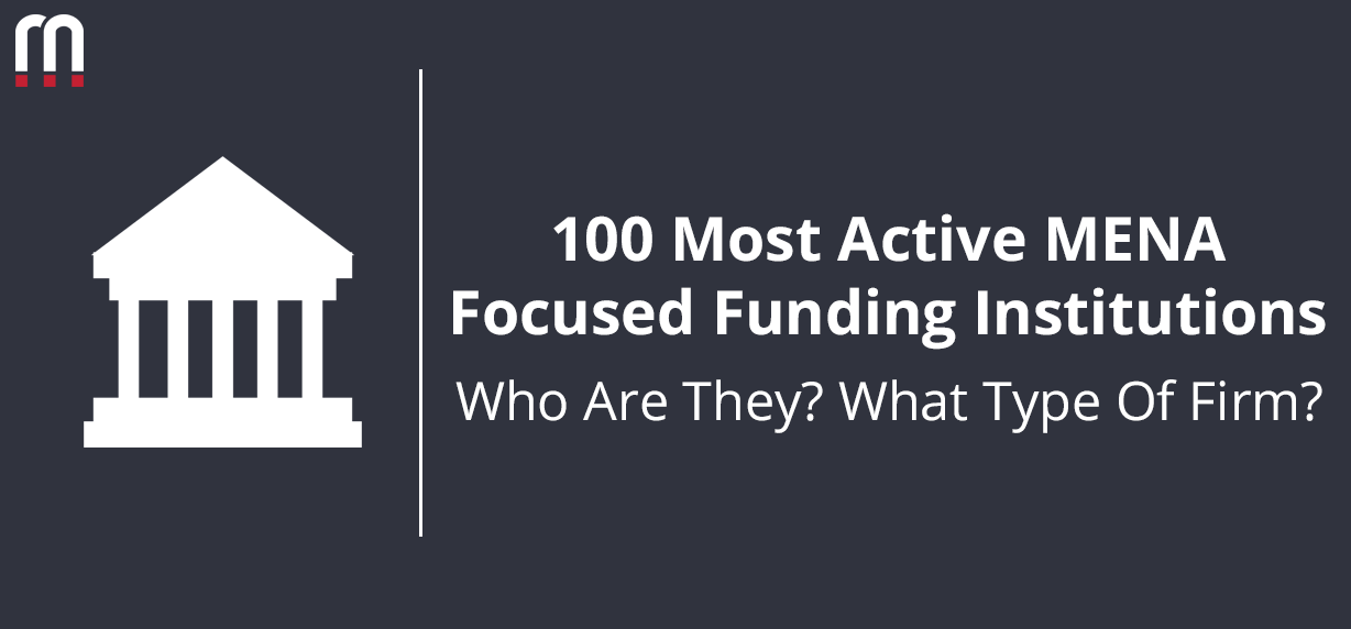 100 Most Active MENA Focused Funding Institutions