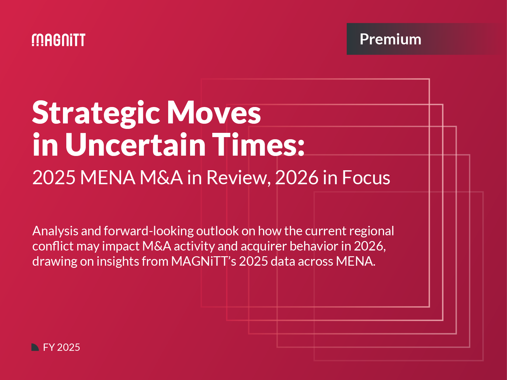 Strategic Moves in Uncertain Times: 2025 MENA M&A in Review, 2026 in Focus-Image